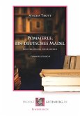 Pommerle, ein deutsches Mädel Pommerle, ein deutsches Mädel