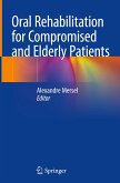 Oral Rehabilitation for Compromised and Elderly Patients