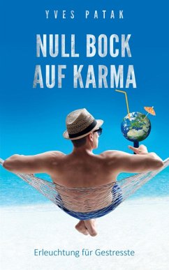 NULL BOCK AUF KARMA (eBook, ePUB) - Patak, Yves