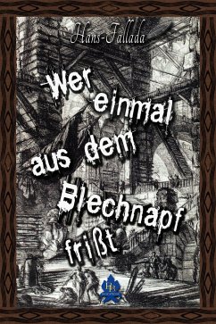 Cover Wer einmal aus dem Blechnapf frißt (eBook, ePUB)