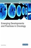 Emerging Developments and Practices in Oncology Emerging Developments and Practices in Oncology