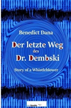 Der letzte Weg des Dr. Dembski - Dana, Benedict