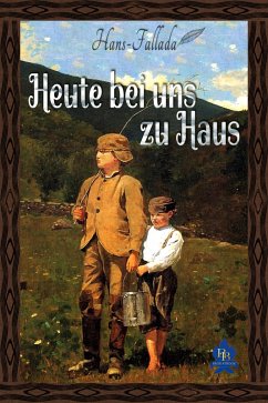 Heute bei uns zu Haus (eBook, ePUB) - Fallada, Hans