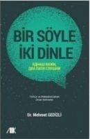 Bir Söyle Iki Dinle - Gedizli, Mehmet