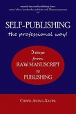 SELF-PUBLISHING--the professional way!