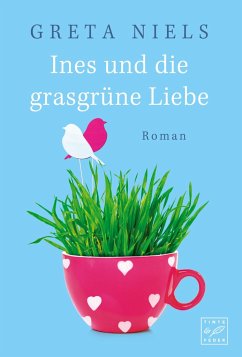 Ines und die grasgrüne Liebe - Niels, Greta