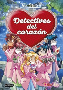 Detectives del corazón - Stilton, Tea