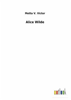 Alice Wilde - Victor, Metta V.