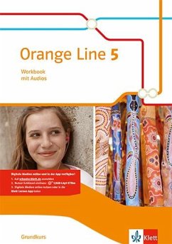 Orange Line 5 Grundkurs. Workbook mit Audios Klasse 9