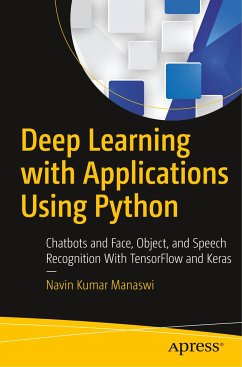 Deep Learning with Applications Using Python - Manaswi, Navin Kumar