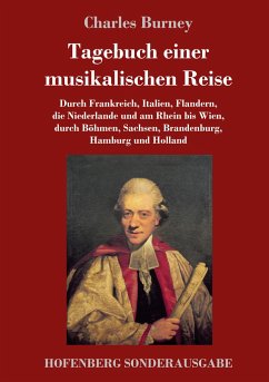 Tagebuch einer musikalischen Reise - Burney, Charles