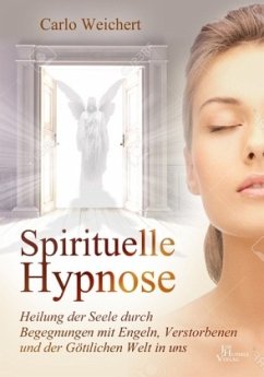 Spirituelle Hypnose - Weichert, Carlo