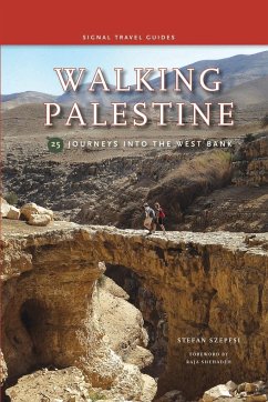 Walking Palestine - Szepesi, Stefan