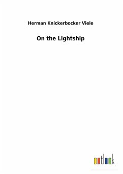 On the Lightship - Viele, Herman Knickerbocker