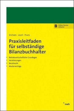 Praxisleitfaden für selbständige Bilanzbuchhalter - Erichsen, Jörgen;Lesch, Matthias;Pruns, Matthias