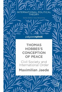 Thomas Hobbes's Conception of Peace - Jaede, Maximilian