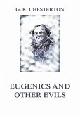 Eugenics and other Evils (eBook, ePUB)