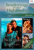 Rendezvous mit einem Highlander (eBook, ePUB)