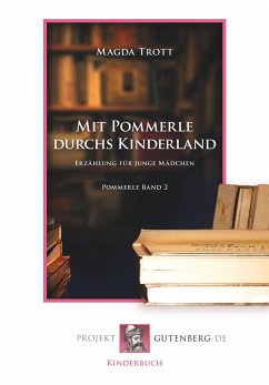 Mit Pommerle durchs Kinderland - Trott, Magda