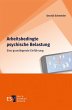 Arbeitsbedingte psychische Belastung - Bild 1