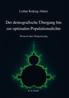 Der demografische Übergang hin zur optimalen Populationsdichte - Krätzig-Ahlert, Lothar