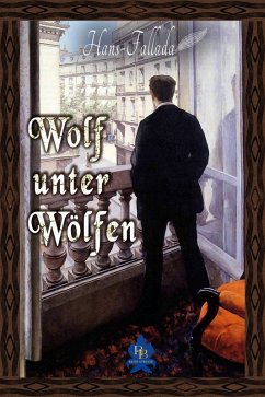 Wolf unter Wölfen (eBook, ePUB) - Fallada, Hans
