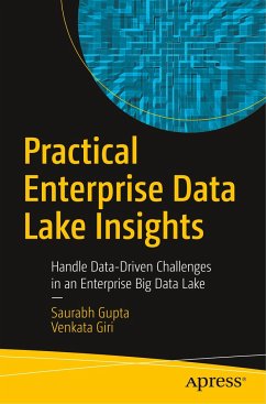 Practical Enterprise Data Lake Insights - Gupta, Saurabh;Giri, Venkata