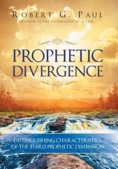 Prophetic Divergence - Paul, Robert G.