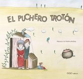 El puchero trotón