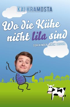 Cover Wo die Kühe nicht lila sind