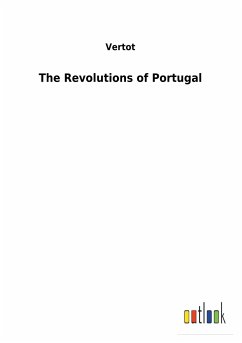 The Revolutions of Portugal - Vertot