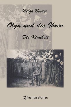 Olga und die Ihren  Die Kindheit