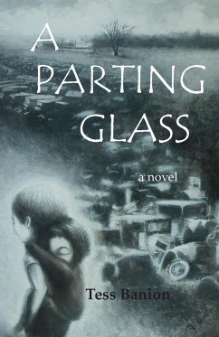 A Parting Glass - Banion, Tess