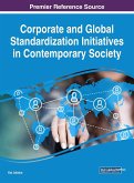 Corporate and Global Standardization Initiatives in Contemporary Society