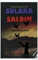 Hasretten Yana Ne Varsa Sulara Saldim - Baltacioglu, Saban