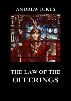 The Law of the Offerings (eBook, ePUB) - Jukes, Andrew