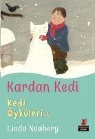 Kardan Kedi-Kedi Öyküleri 6 - Newbery, Linda