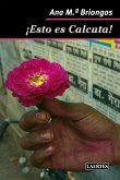 ¡Esto es Calcuta! (eBook, ePUB)