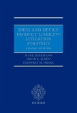 Drug and Device Product Liability Litigation Strategy (eBook, ePUB)