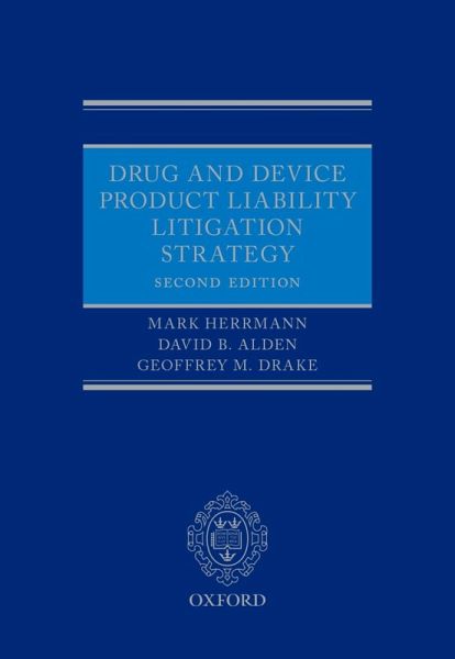 Drug and Device Product Liability Litigation Strategy (eBook, ePUB)