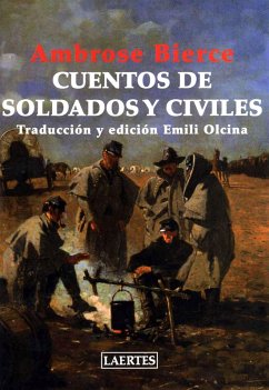 Cuentos de soldados y civiles (eBook, PDF) - Bierce, Ambrose