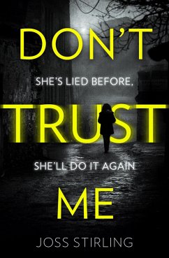 Don't Trust Me (eBook, ePUB) - Stirling, Joss