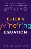 Euler's Pioneering Equation (eBook, ePUB)