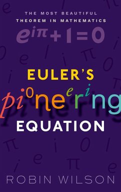 Euler's Pioneering Equation (eBook, ePUB) - Wilson, Robin