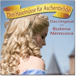 Drei Haselnüsse für Aschenbrödel - Das Original von Bozena Nemcova (MP3-Download) - Nemcova, Bozena