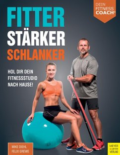 Fitter - Stärker - Schlanker (eBook, ePUB) - Diehl, Mike; Grewe, Felix