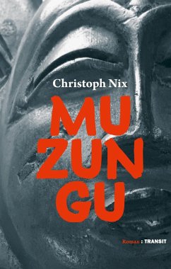 Muzungu (eBook, ePUB) - Nix, Christoph