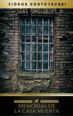 Cover Memorias de la casa muerta (eBook, ePUB)