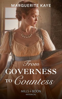 From Governess To Countess (Matches Made in Scandal, Book 1) (Mills & Boon Historical) (eBook, ePUB) - Kaye, Marguerite