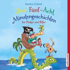 Drei-Fünf-Acht-Minutengeschichten für Piraten und Ritter (MP3-Download) - Grimm, Sandra